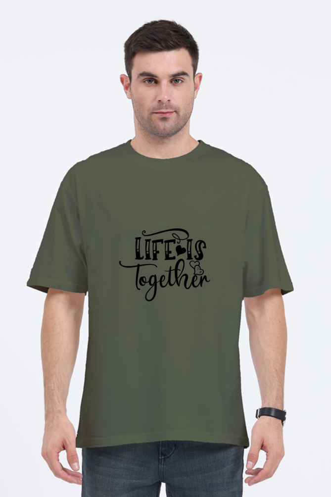 Stronger Together: Men's Oversized "Life is Together" Tee