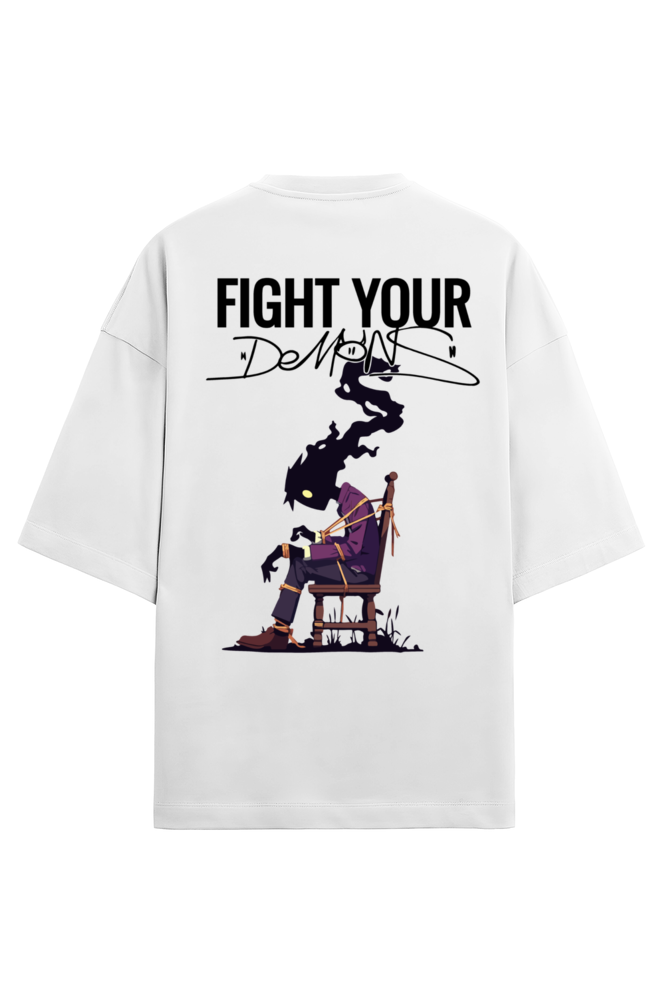 Unisex OverSized T- Fight Your Demon