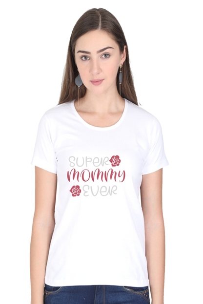 Super Mommy Ever Tee