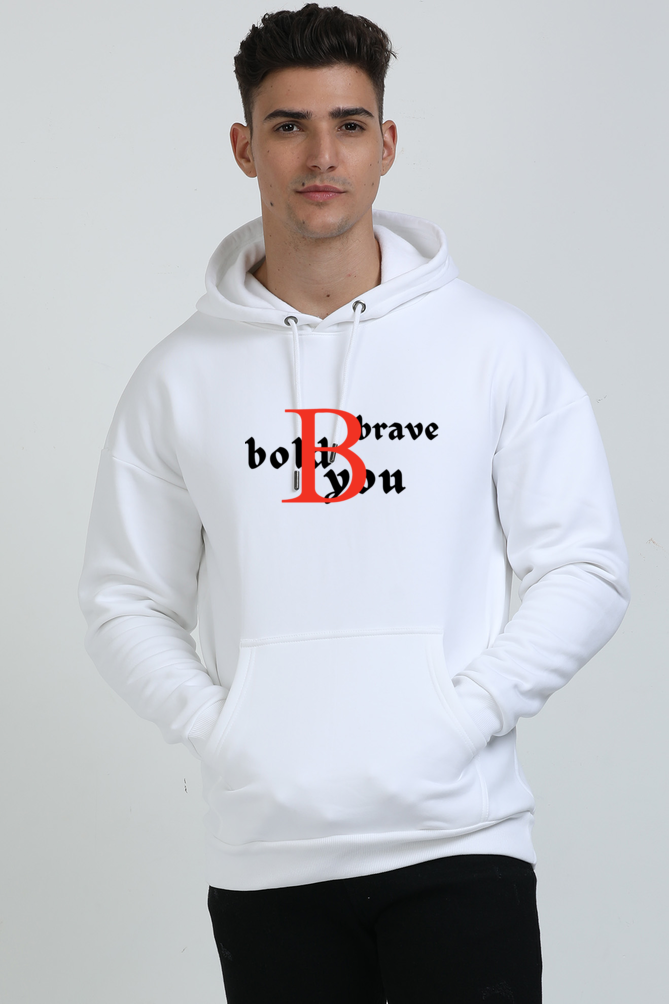 BRAVE BOLD YOU- Oversized Hoodie( Light Color)