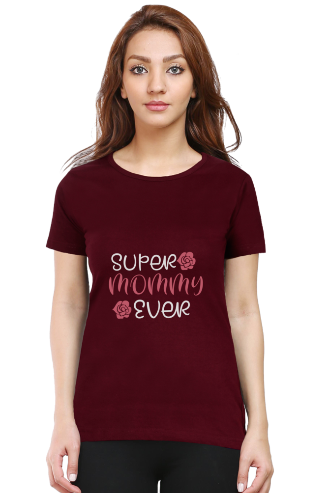 Super Mommy Ever Tee