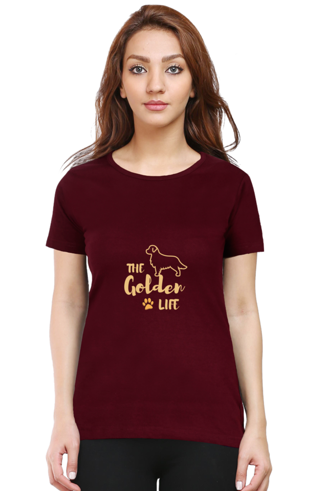 Women Round Neck T- The Golden Life