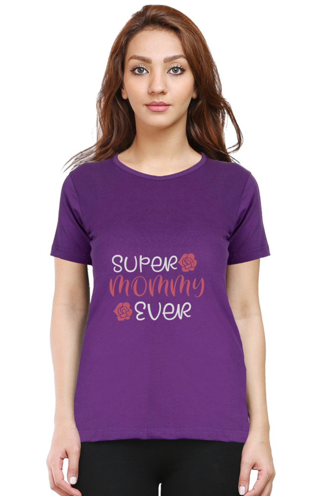 Super Mommy Ever Tee