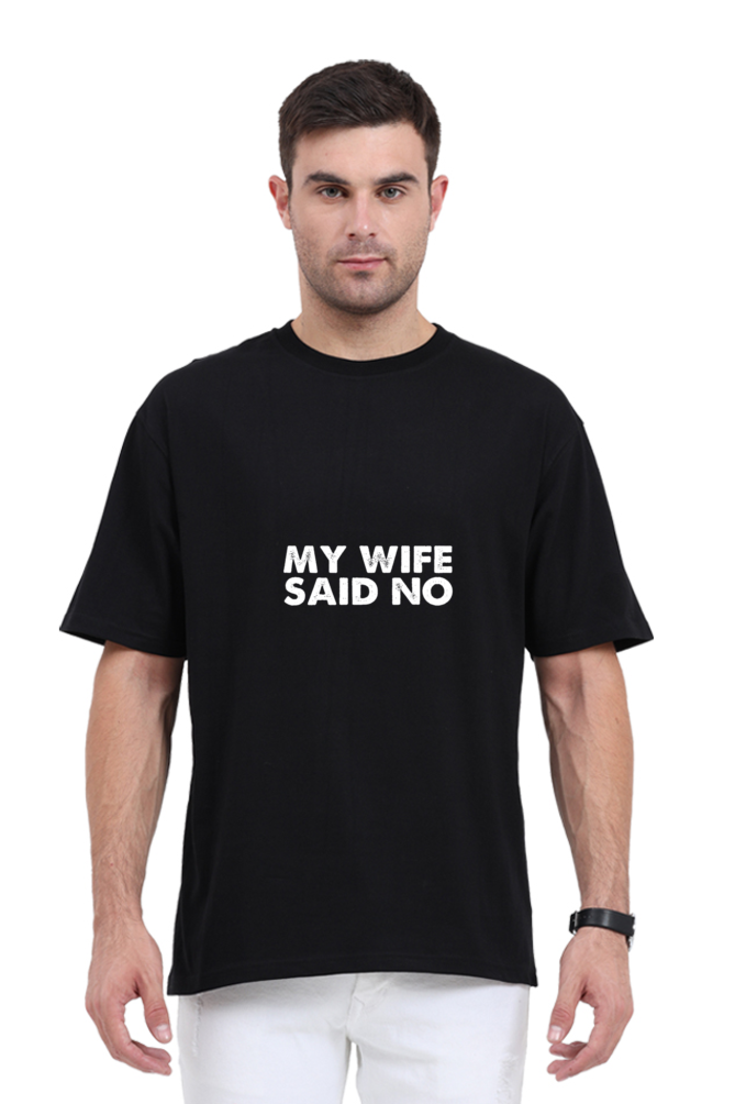 Wife Said No Tee