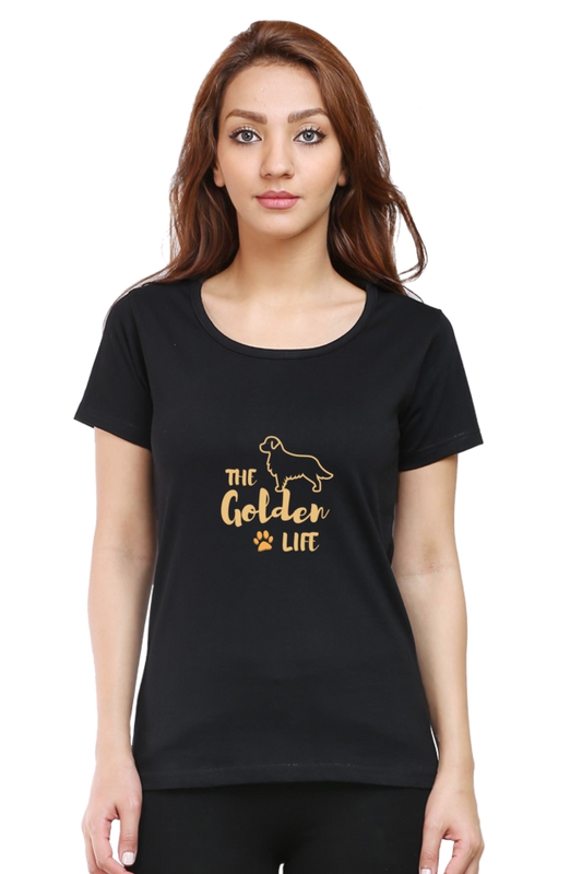 Women Round Neck T- The Golden Life