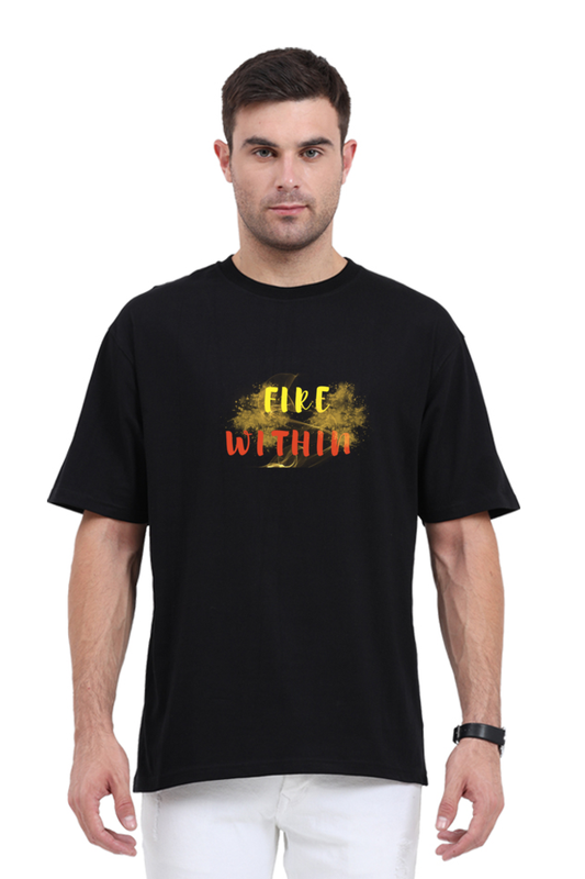 Men Oversized T- Fire Within