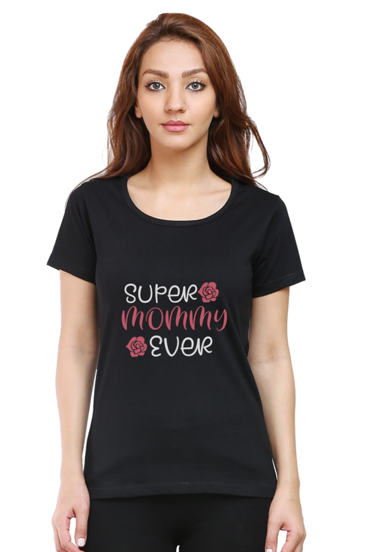 Super Mommy Ever Tee