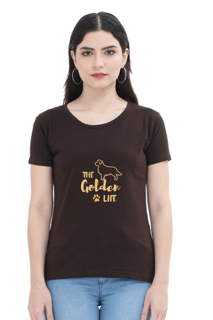 Women Round Neck T- The Golden Life