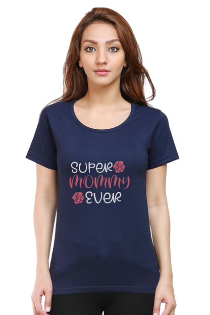 Super Mommy Ever Tee