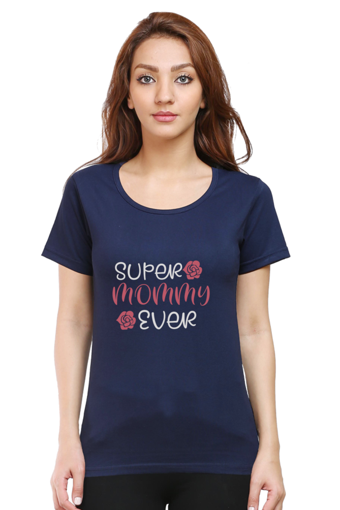 Super Mommy Ever Tee