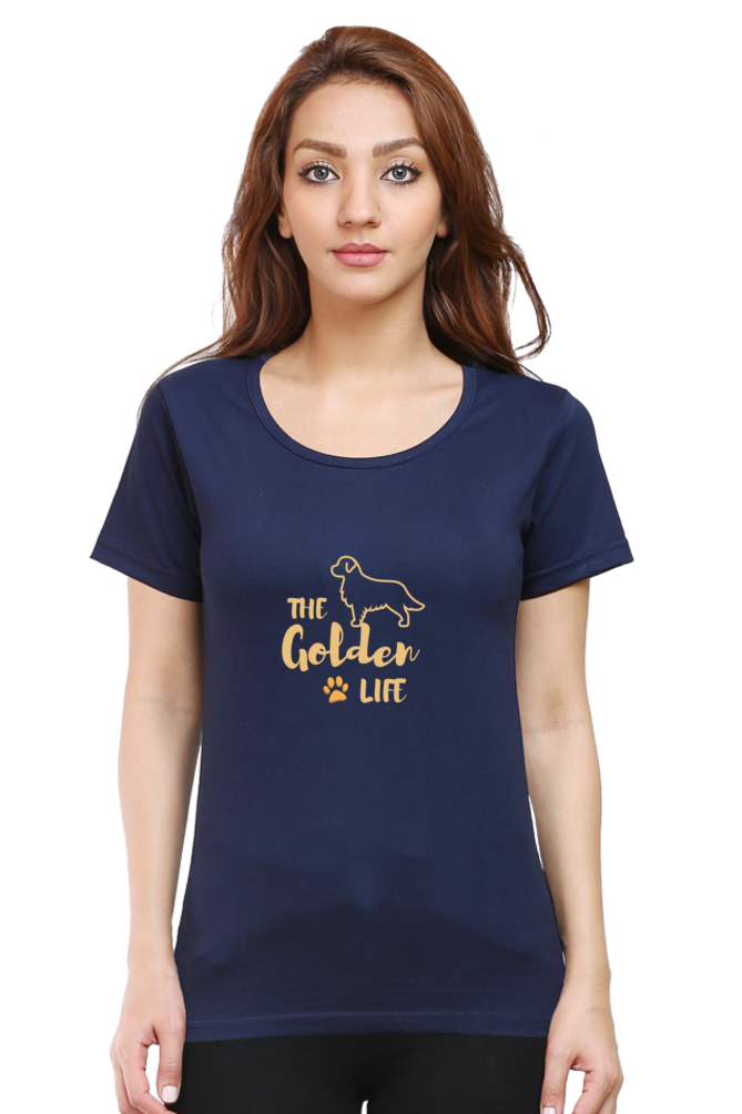 Women Round Neck T- The Golden Life