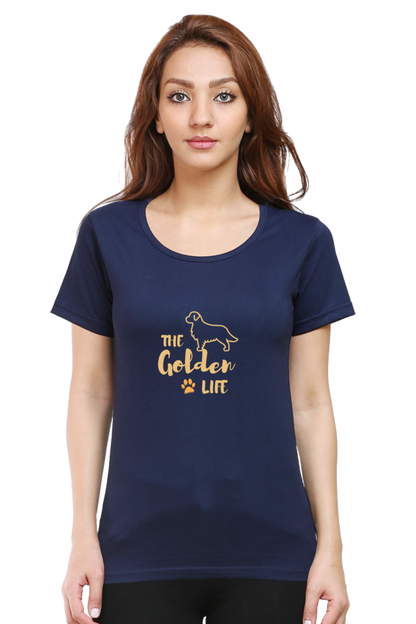 Women Round Neck T- The Golden Life