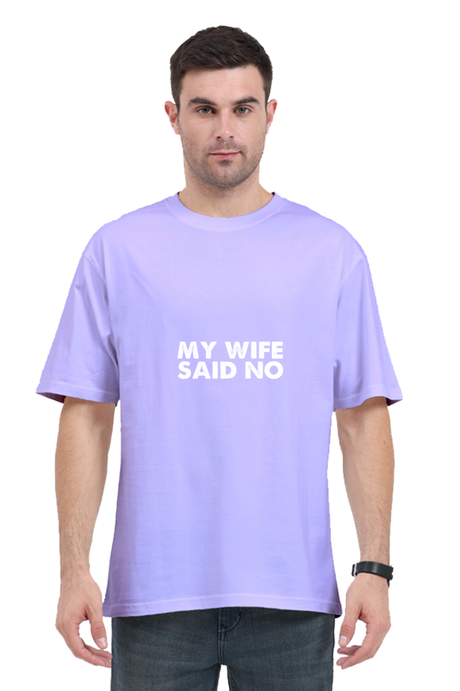 Wife Said No Tee