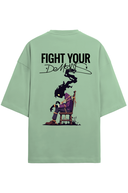 Unisex OverSized T- Fight Your Demon