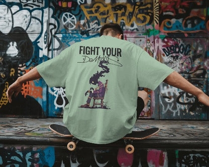 Unisex OverSized T- Fight Your Demon